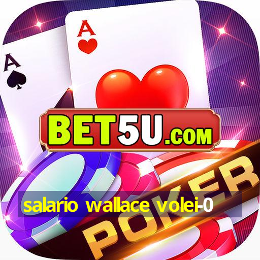 salario wallace volei